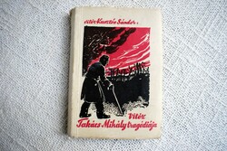 Vitéz Kusztós Sándor , Vitéz Takács Mihály tragédiája 1938 könyv Makó