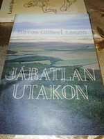 Dedikált Havas G László Járatlan utakon