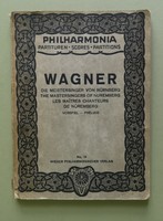 Wágner: A Nürnbergi mesterdalnokok... Vásárhelyi Tamás könyvtárából!