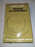 Szűcs Jenő: Nemzet és történelem