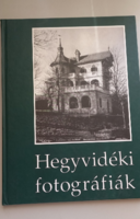 Horváth-Müllner Hegyvidéki fotográfiák