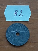 BELGIUM BELGIE - BELGIQUE 10 CENTIMES 1944 WW II. CINK, III. Leopold király  82.
