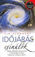 Tim Frannery: Időjárás csinálók