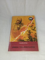 Teknős Péter - Sárga villámcsapás - Móra Ferenc Könyvkiadó 1982 - DELFIN KÖNYVEK