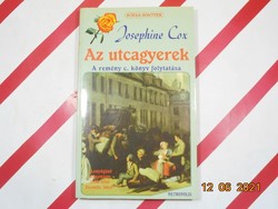 Josephine Cox - Az utcagyerek