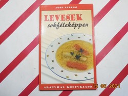 Dobi Ildikó - Levesek sokféleképpen