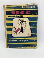 Sicc Meseországban - retro képes mesekönyv Tankó Béla rajzaival, Minerva, első kiadás, 1962