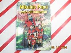 Szabó Géza - Mikulás Papa nyári úti kalandjai
