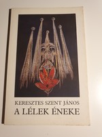 Keresztes Szent János: The Song of the Soul.
