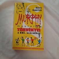 Henry Hamilton: Murphy mester törvényei a XXI. században  2005
