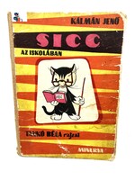 Sicc az iskolában - retro képes mesekönyv Tankó Béla rajzaival, Minerva, első kiadás, 1965