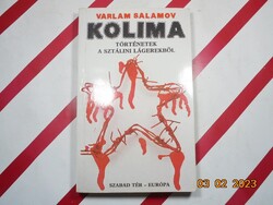 Varlam Salamov - Történetek a sztálini lágerekről