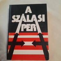 Karsai Elek - Karsai László: A Szálasi-per   Reform Lap-és Könyvkiadó Rt. 1988