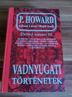 Rejtő Jenő, P. Howard: Életmű sorozat III., Vadnyugati történetek