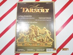 Régi retro újság - Arany Tarsoly - A hagyományőrzők lapja - 2005. július 5. - Születésnapra ajándék.