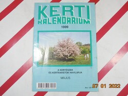 Régi retro újság - Kerti Kalendárium 1999. május - Születésnapra ajándék.