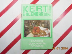 Régi retro újság - Kerti Kalendárium Házikerti Munkanaptár 1990. december - Születésnapra ajándék.