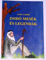 Goda Gábor Zsidó mesék és legendák