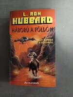 L.Ron Hubbard - Háború a Földön I.