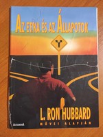 Az etika és az állapotok c. füzet, L.Ron Hubbard művei alapján