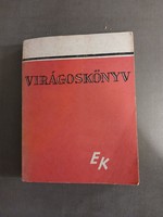 Fülöp Ernő (ed.) - Flower Book