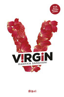 Radhika Sanghani: V!RG!N - VIRGIN