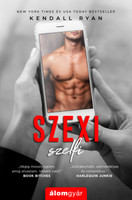 Kendall Ryan: Szexi szelfi