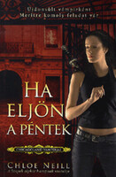 Chloe Neill: Ha eljön a péntek