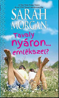 Sarah Morgan: Tavaly nyáron...emlékszel?