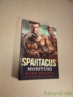 Mark Morris: Spartacus / Morituri