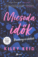 Kiley Reid: Micsoda idők