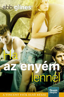 Abbi Glines: Ha az enyém lennél