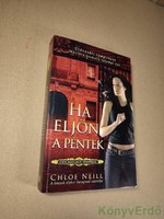 Chloe Neill: Ha eljön a péntek