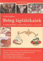 Tóth Gábor: Beteg táplálékaink