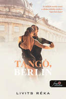 Livits Réka: Tangó, Berlin