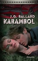 J. G. Ballard: Karambol