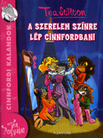Tea Stilton: A szerelem színre lép Cinnfordban!