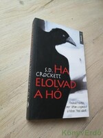 Sophie Crockett: Ha elolvad a hó