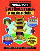 Joey Davey, Will Jewitt, Darcy Myles, Juliet Stanley: Minecraft építőmesterek a világ körül