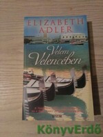 Elizabeth Adler: Velem Velencében