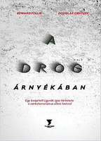 Edward Follis: A drog árnyékában