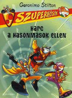 Geronimo Stilton: Harc a hasonmások ellen