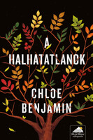 Chloe Benjamin: A halhatatlanok