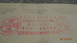 A Ciszterci cserkész csapat , III. Béla Nagytábora Szentgothárd 1942