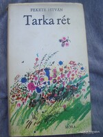 Fekete István Tarka ​rét  · Illusztrálta: Würtz Ádám