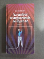 Dietrich Ross - Az ember a sugárzások hálójában