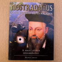 Michael Jordan: Nostradamus - Az új évezred képes kalauza - A nagy látnok jövendölései