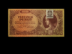 10.000 PENGŐ - 1945. - INFLÁCIÓS SOR 8. TAGJA - BÉLYEGGEL!