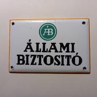 Régi Állami Biztosító zománcozott tábla szép állapotban