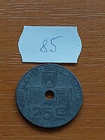 BELGIUM BELGIE - BELGIQUE 25 CENTIMES 1944 WW II. CINK, III. Leopold király  85